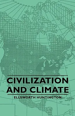 Civilizația și clima - Civilization and Climate