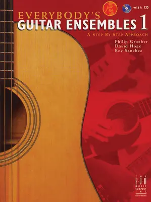 Everybody's Guitar Ensembles, Cartea 1 - Everybody's Guitar Ensembles, Book 1