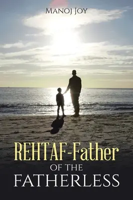 Rehtaf - Tatăl celor fără tată - Rehtaf - Father of the Fatherless