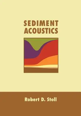 Acustica sedimentelor - Sediment Acoustics