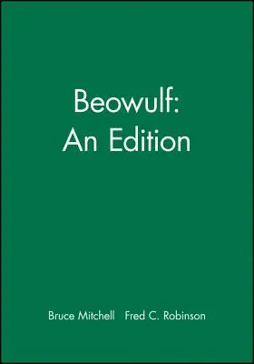 Beowulf: O ediție - Beowulf: An Edition