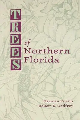 Copacii din nordul Floridei - Trees of Northern Florida
