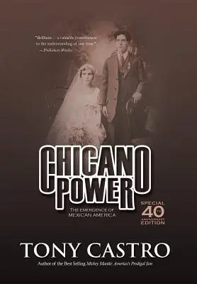 Puterea Chicano: Emergența Americii mexicane - Chicano Power: The Emergence of Mexican America
