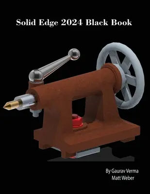 Solid Edge 2024 Carte neagră - Solid Edge 2024 Black Book
