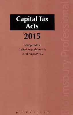 Legea impozitului pe capital 2015 - Capital Tax Acts 2015