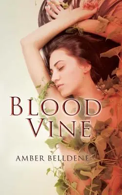 Vița de sânge - Blood Vine