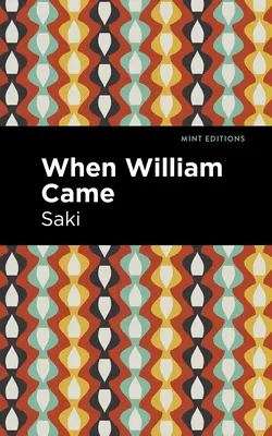 Când a venit William - When William Came