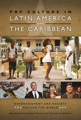Cultura pop în America Latină și Caraibe - Pop Culture in Latin America and the Caribbean