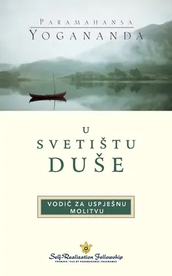 In the Sanctuary of the Soul (în croată) - In the Sanctuary of the Soul (Croatian)