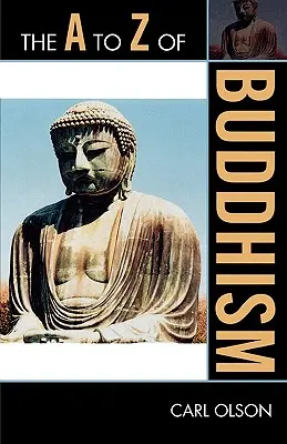 De la A la Z a budismului - The A to Z of Buddhism