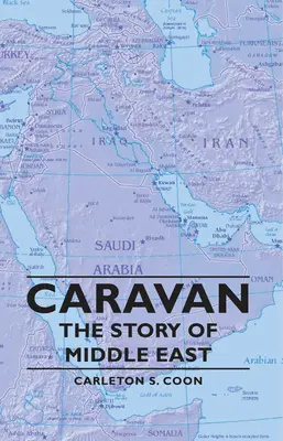 Caravana - Povestea Orientului Mijlociu - Caravan - The Story of Middle East
