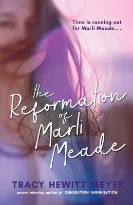 Reforma lui Marli Meade - The Reformation Of Marli Meade