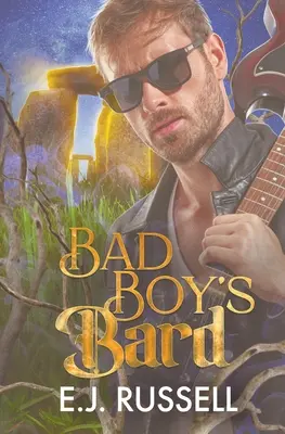 Bardul băiatului rău - Bad Boy's Bard