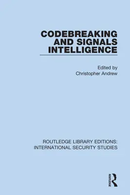 Spargerea codurilor și informații privind semnalele - Codebreaking and Signals Intelligence
