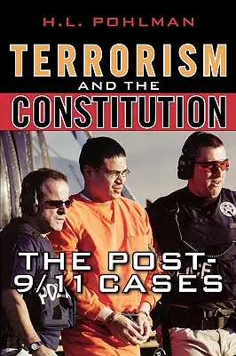 Terorismul și Constituția: Cazurile post-9/11 - Terrorism and the Constitution: The Post-9/11 Cases