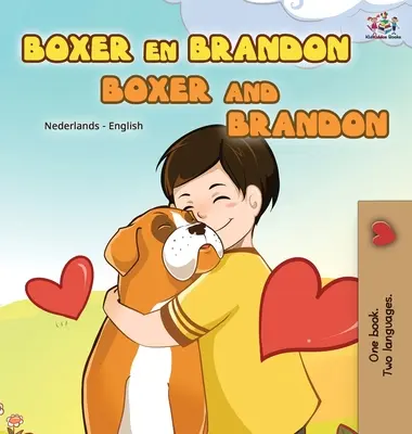 Boxer și Brandon (olandeză engleză bilingv carte pentru copii) - Boxer and Brandon (Dutch English Bilingual Book for Kids)