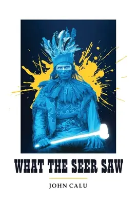 Ce a văzut clarvăzătorul - What the Seer Saw