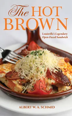 The Hot Brown: Legendarul sandviș cu fața deschisă din Louisville - The Hot Brown: Louisville's Legendary Open-Faced Sandwich