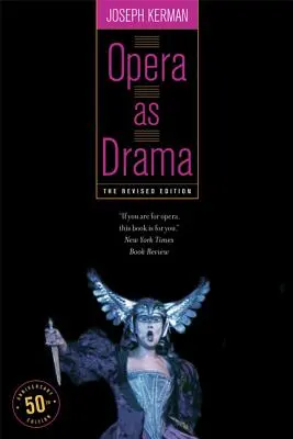 Opera ca dramă: Ediția aniversară de cincizeci de ani - Opera as Drama: Fiftieth Anniversary Edition