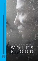 Sângele lupului - Wolf's Blood