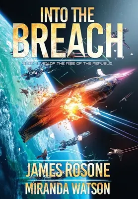 Into the Breach: Cartea a șaptea - Into the Breach: Book Seven