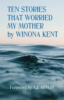 Zece povești care au îngrijorat-o pe mama - Ten Stories That Worried My Mother