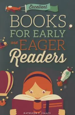 Cărți excelente pentru cititorii timpurii și nerăbdători - Excellent Books for Early and Eager Readers