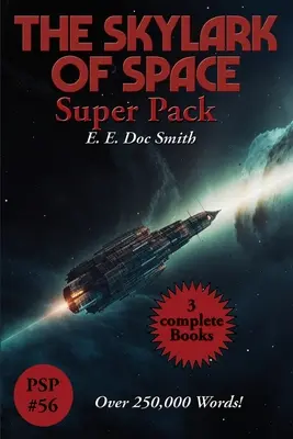 Super pachetul Skylark of Space - The Skylark of Space Super Pack