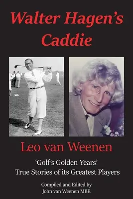 Caddy-ul lui Walter Hagen - Walter Hagen's Caddie