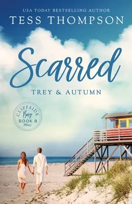 Cicatrizat: Trey și Autumn - Scarred: Trey and Autumn