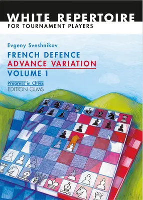 Avansul apărării franceze Vol.1: Variația avansului Volumul 1 - French Defence Advance Vol.1: Advance Variation Volume 1