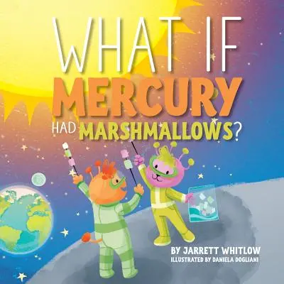 Dacă Mercur ar avea bezele? - What if Mercury had Marshmallows?