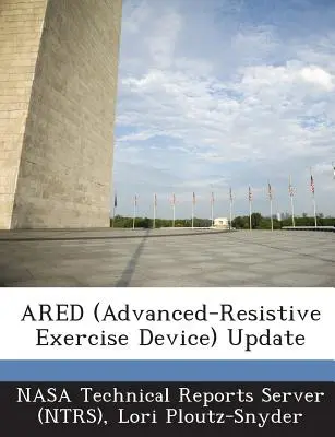 Actualizarea Ared (Advanced-Resistive Exercise Device) - Ared (Advanced-Resistive Exercise Device) Update
