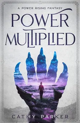 Putere multiplicată: Romanul unei femei, al unei balene și al unui copil extraterestru în pericol - Power Multiplied: The Novel of a Woman, a Whale, and an Alien Child in Peril