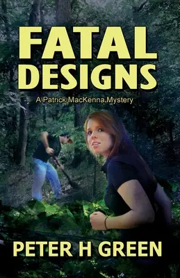 Desene fatale: Un mister Patrick MacKenna - Fatal Designs: A Patrick MacKenna Mystery