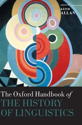 Manualul Oxford de istorie a lingvisticii - Oxford Handbook of the History of Linguistics