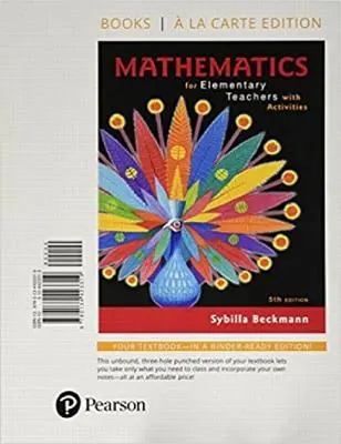 Mathematics for Elementary Teachers with Activities, Loose-Leaf Edition Plus Mylab Math -- 24 Month Access Card Package [Cu cod de acces] - Mathematics for Elementary Teachers with Activities, Loose-Leaf Edition Plus Mylab Math -- 24 Month Access Card Package [With Access Code]