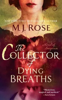 Colecționarul de respirații muribunde: Un roman de suspans - The Collector of Dying Breaths: A Novel of Suspense