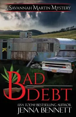 Bad Debt: Un roman Savannah Martin - Bad Debt: A Savannah Martin Novel