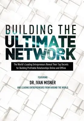 Construirea rețelei supreme - Building The Ultimate Network