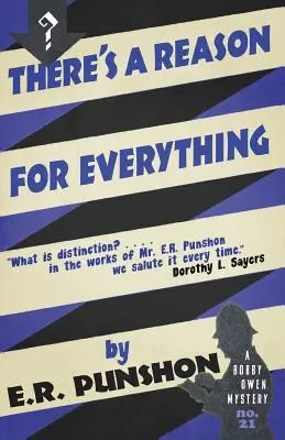 Există un motiv pentru orice: Un mister Bobby Owen - There's a Reason for Everything: A Bobby Owen Mystery