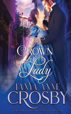 O coroană pentru o doamnă - A Crown for a Lady