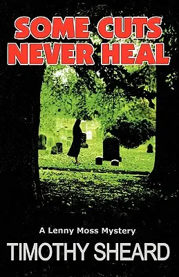 Unele tăieturi nu se vindecă niciodată - Some Cuts Never Heal