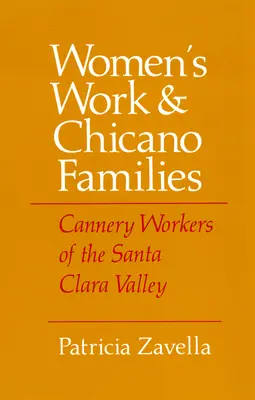 Munca femeilor și familiile chicano - Women's Work and Chicano Families