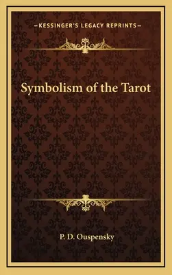 Simbolismul Tarotului - Symbolism of the Tarot
