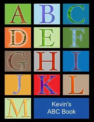Cartea ABC a lui Kevin: Băiat afro-american cu părul negru - Kevin's ABC Book: African American Boy with Black Hair