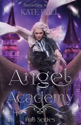 Academia îngerilor: Seria completă - Angel Academy: Full Series