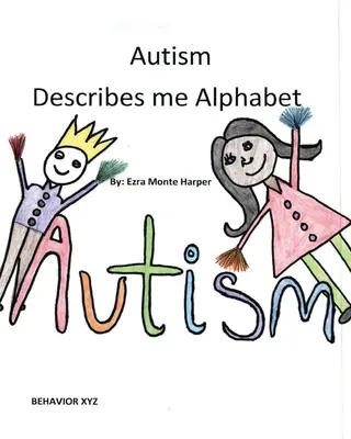 Autismul mă descrie Alfabetul - Autism Describes me Alphabet
