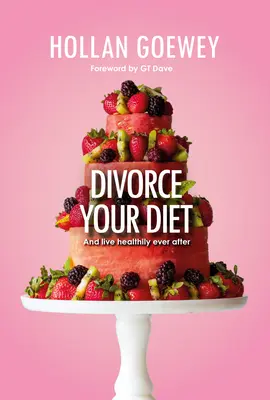 Divorțează de dieta ta - Divorce Your Diet