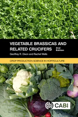 Brassica vegetală și cruciferele înrudite - Vegetable Brassicas and Related Crucifers